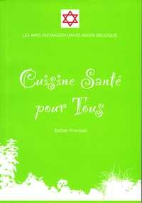 Livret de recettes : « Cuisine Santé pour Tous » Livret de recettes : « Cuisine Santé pour Tous »